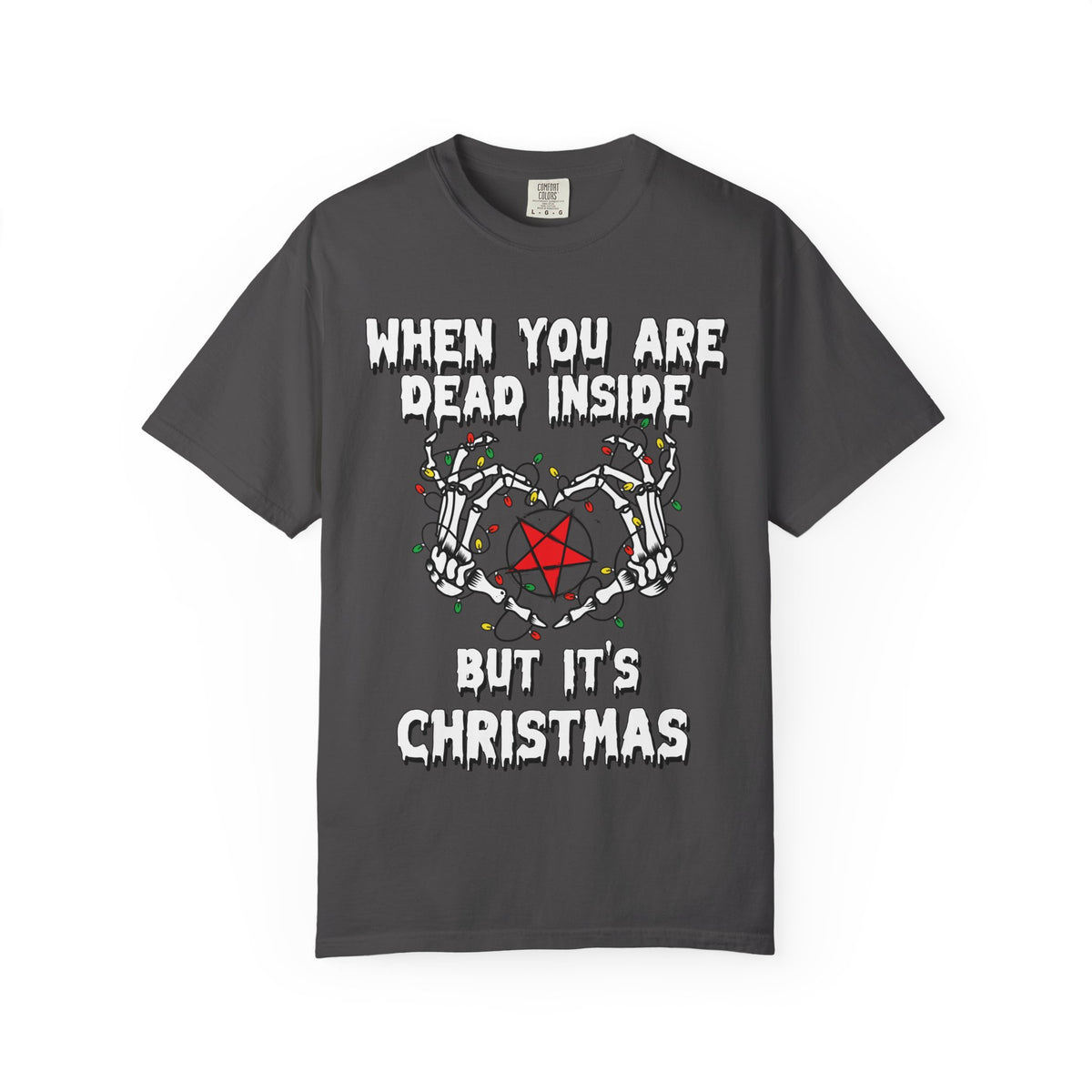 When You Are Dead Inside But It’s Christmas Shirt – Gothic Christmas Skeleton Heart T-Shirt