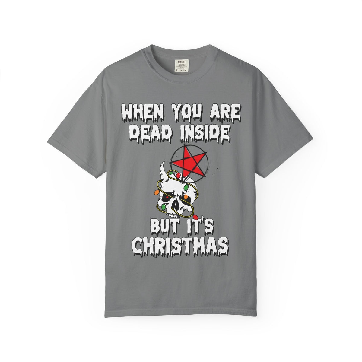 When You Are Dead Inside But It’s Christmas T-Shirt – Funny Gothic Christmas Skull Graphic Tee
