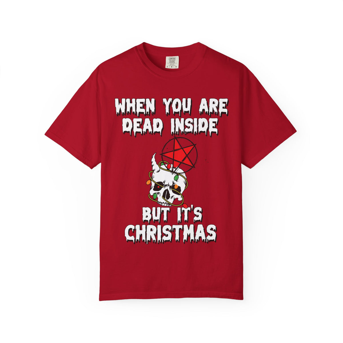 When You Are Dead Inside But It’s Christmas T-Shirt – Funny Gothic Christmas Skull Graphic Tee
