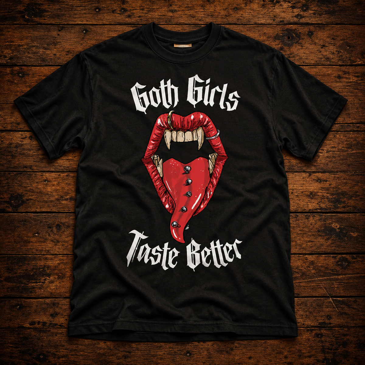 Goth Girls Taste Better – Gothic Vampire Graphic UnisexT-Shirt